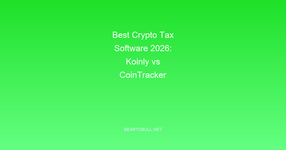 Best Crypto Tax Software 2026: Koinly vs CoinTracker Reviewed