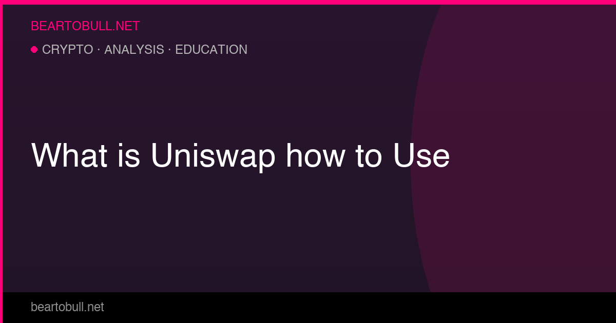 What Is Uniswap and How to Use It — Beginner's Guide 2026